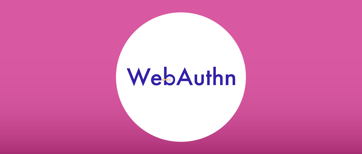 An Overview of WebAuthn