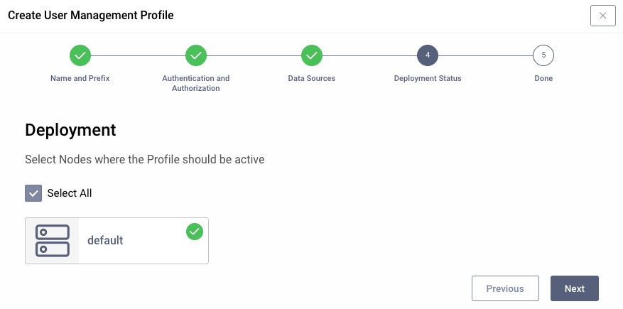 Create User Management profile - set deployment