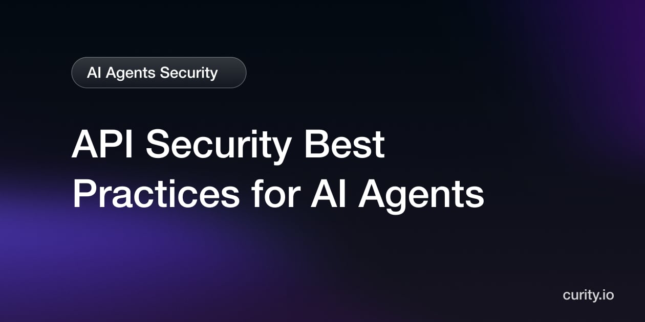 8 API Security Best Practices For AI Agents | Curity Identity Server