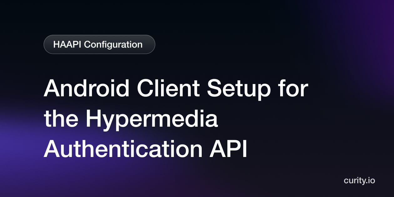 Android SDK for the Authentication API | Curity