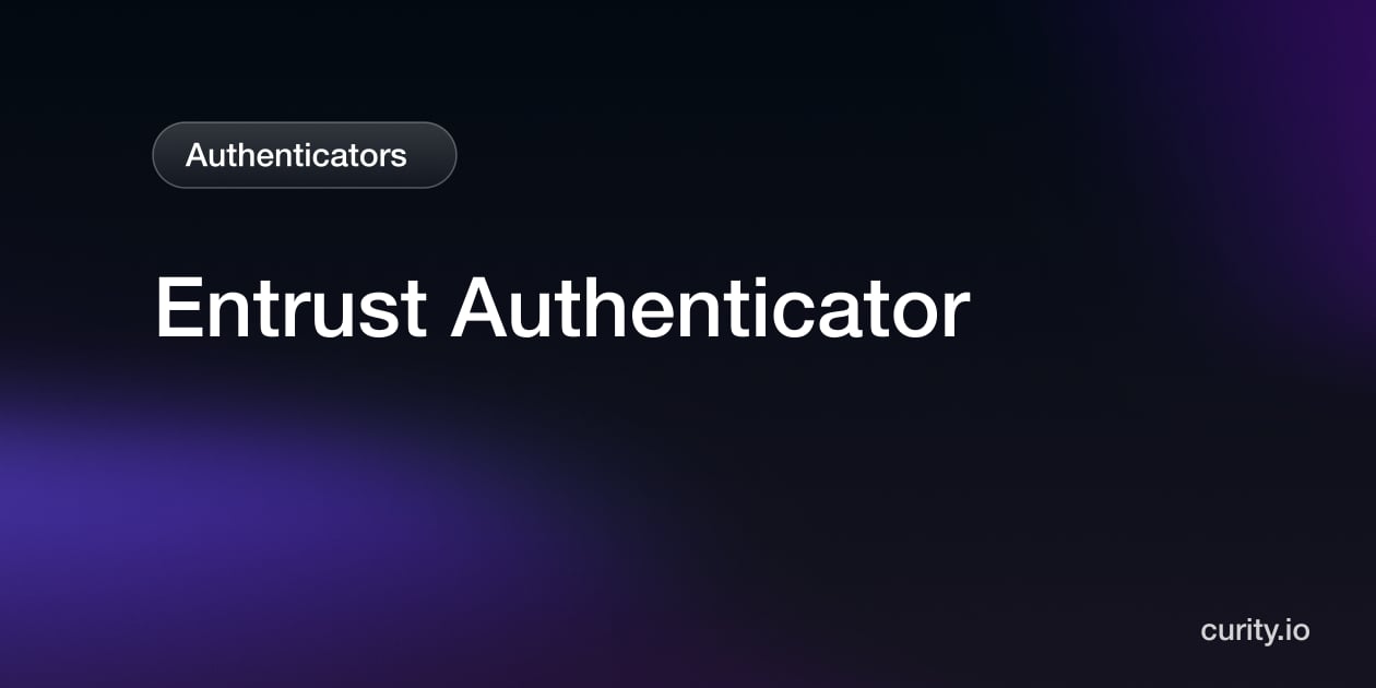 Entrust Authenticator | Curity Identity Server
