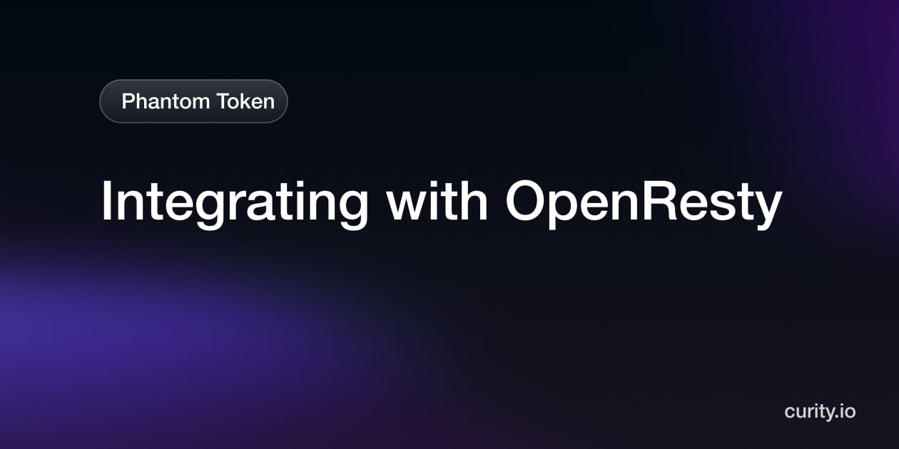 Integrating with OpenResty | Curity Identity Server