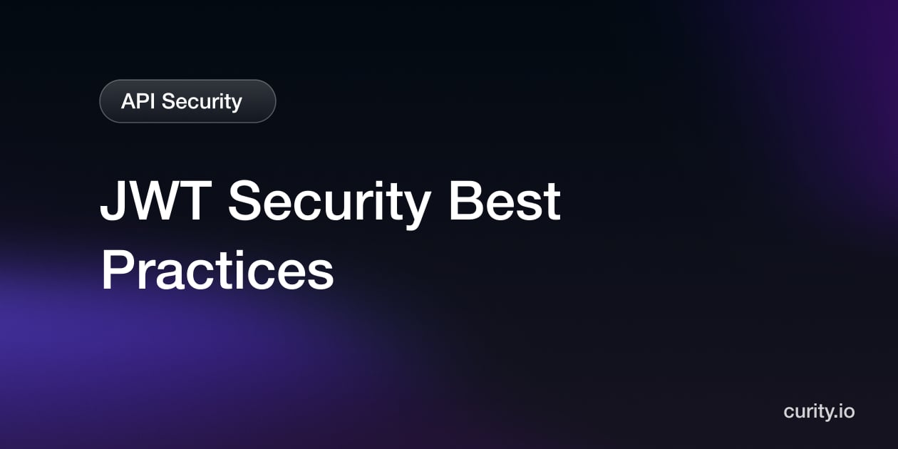 JWT Security Best Practices:Checklist for APIs | Curity