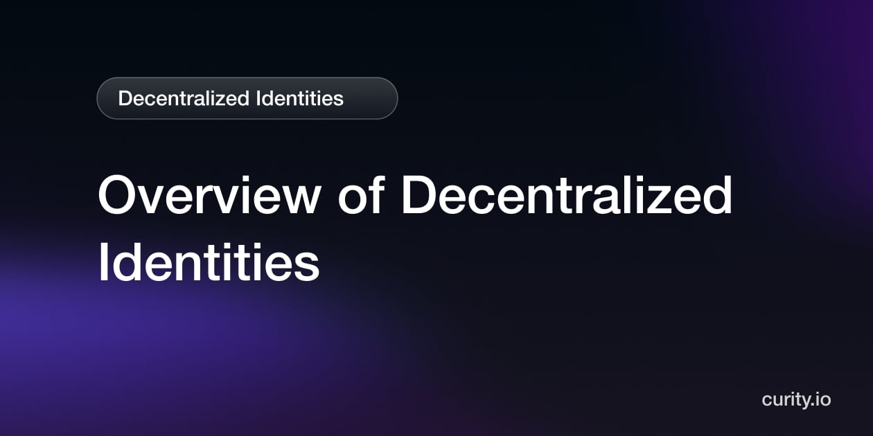 Overview of Decentralized Identities | Curity Identity Server