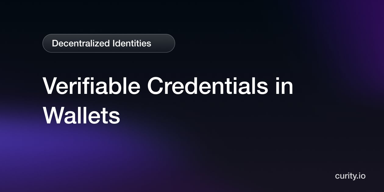 Verifiable Credentials in Wallets | Curity Identity Server
