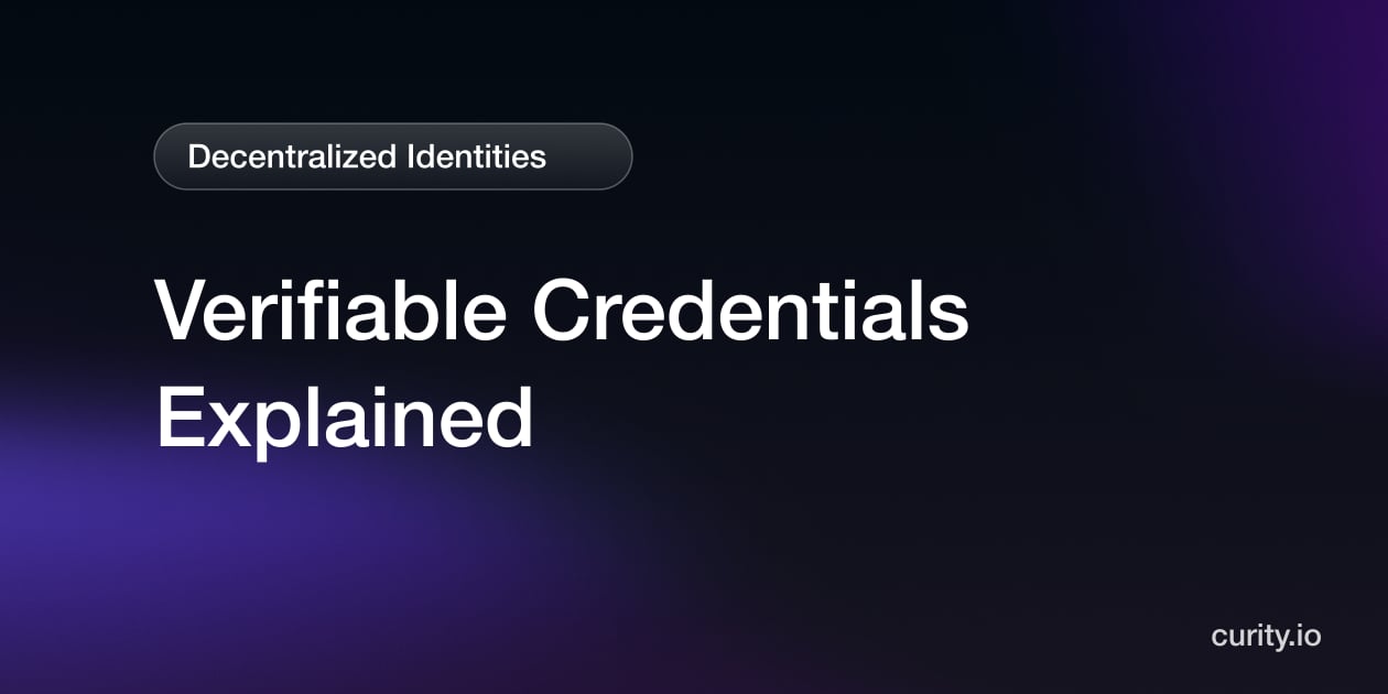 Verifiable Credentials Explained | Curity Identity Server